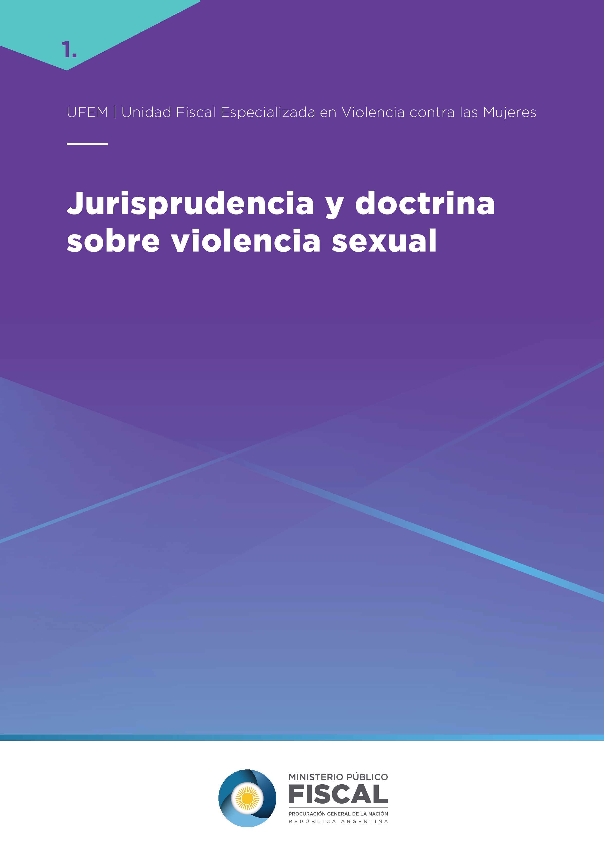 Dossier de jurisprudencia y doctrina N° 1: Violencia Sexual