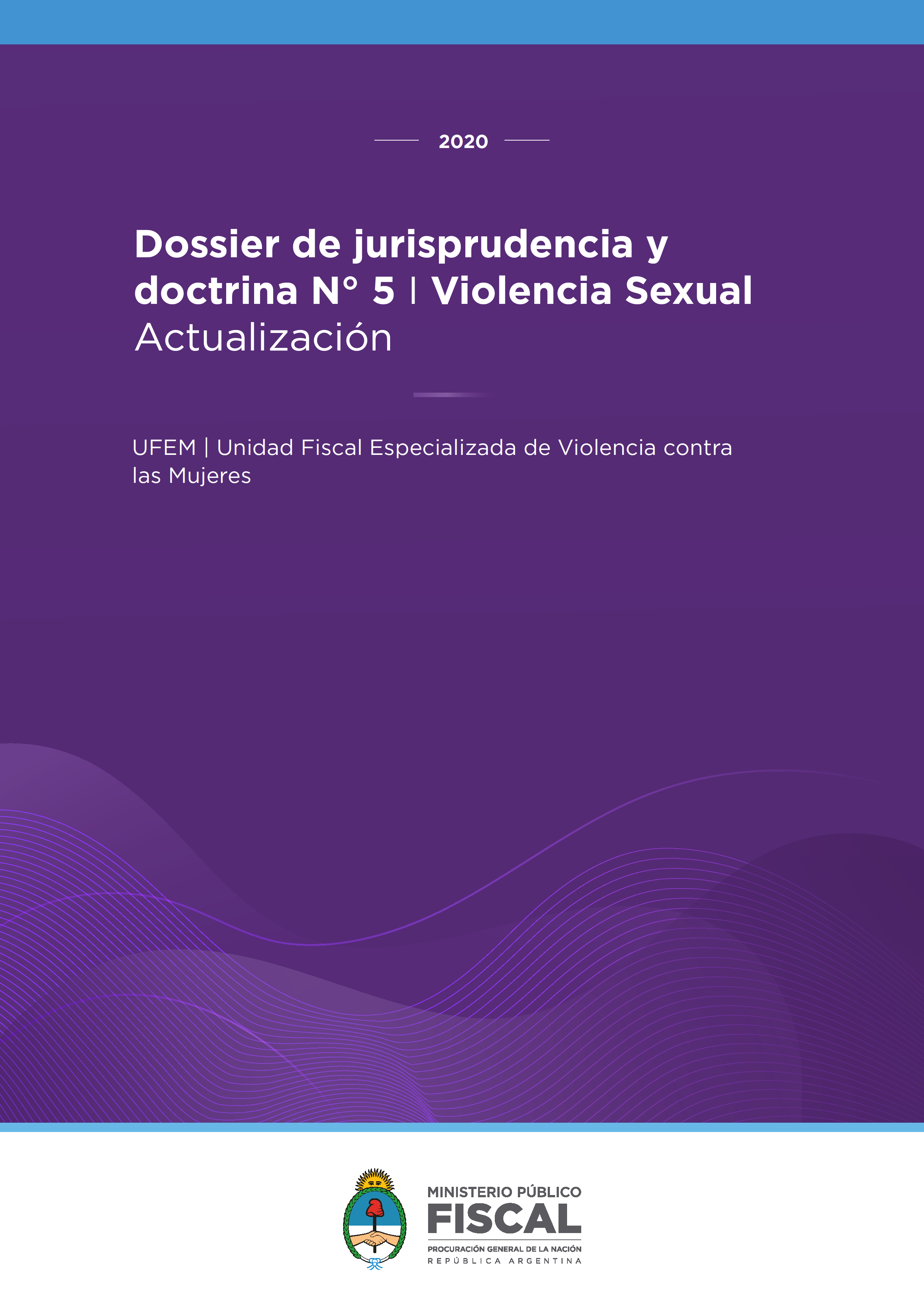 Dossier de jurisprudencia y doctrina N° 5: Violencia Sexual (Actualización)