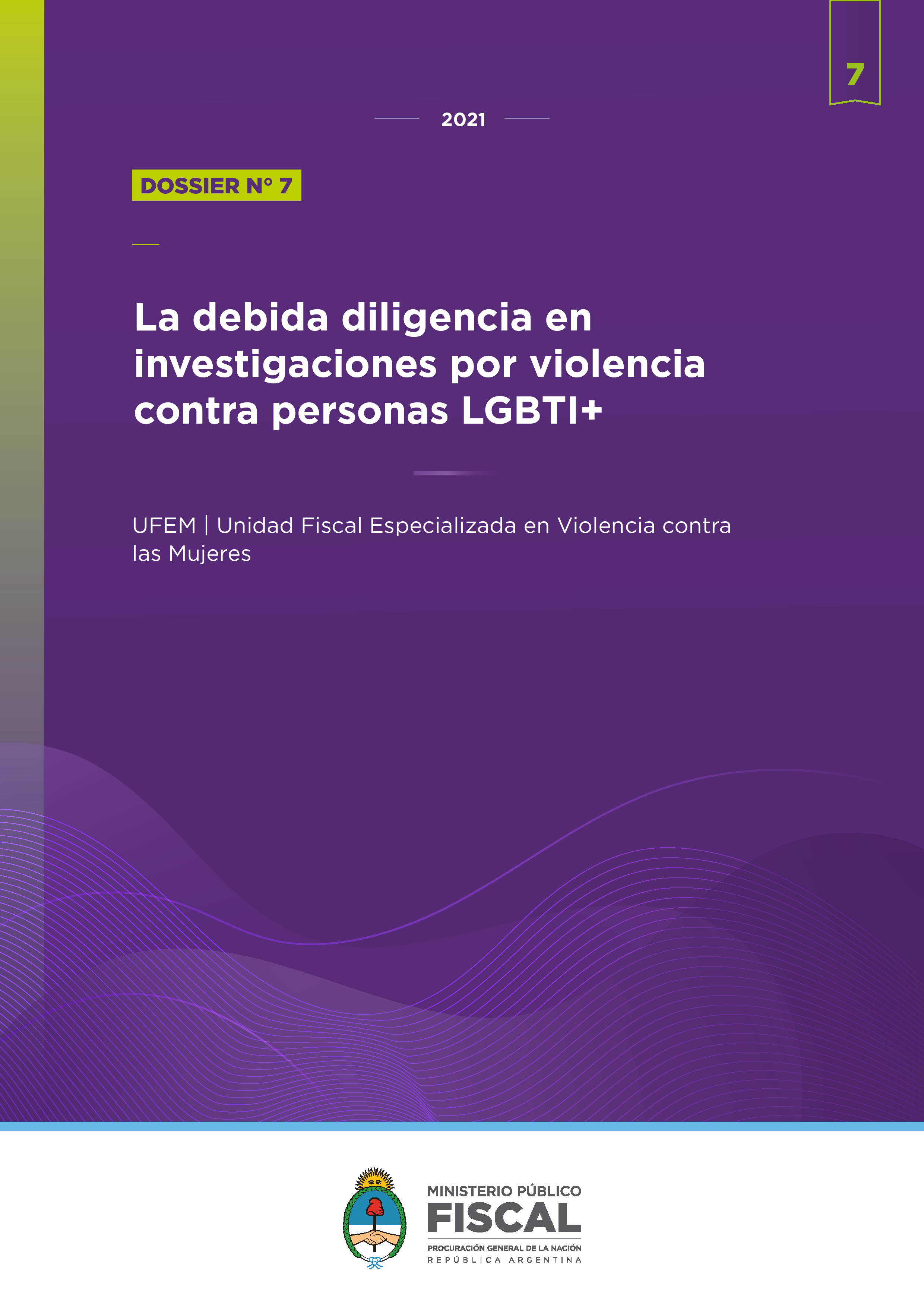 Dossier de jurisprudencia y doctrina N° 7: La debida diligencia en investigaciones por violencia contra personas LGBTI+