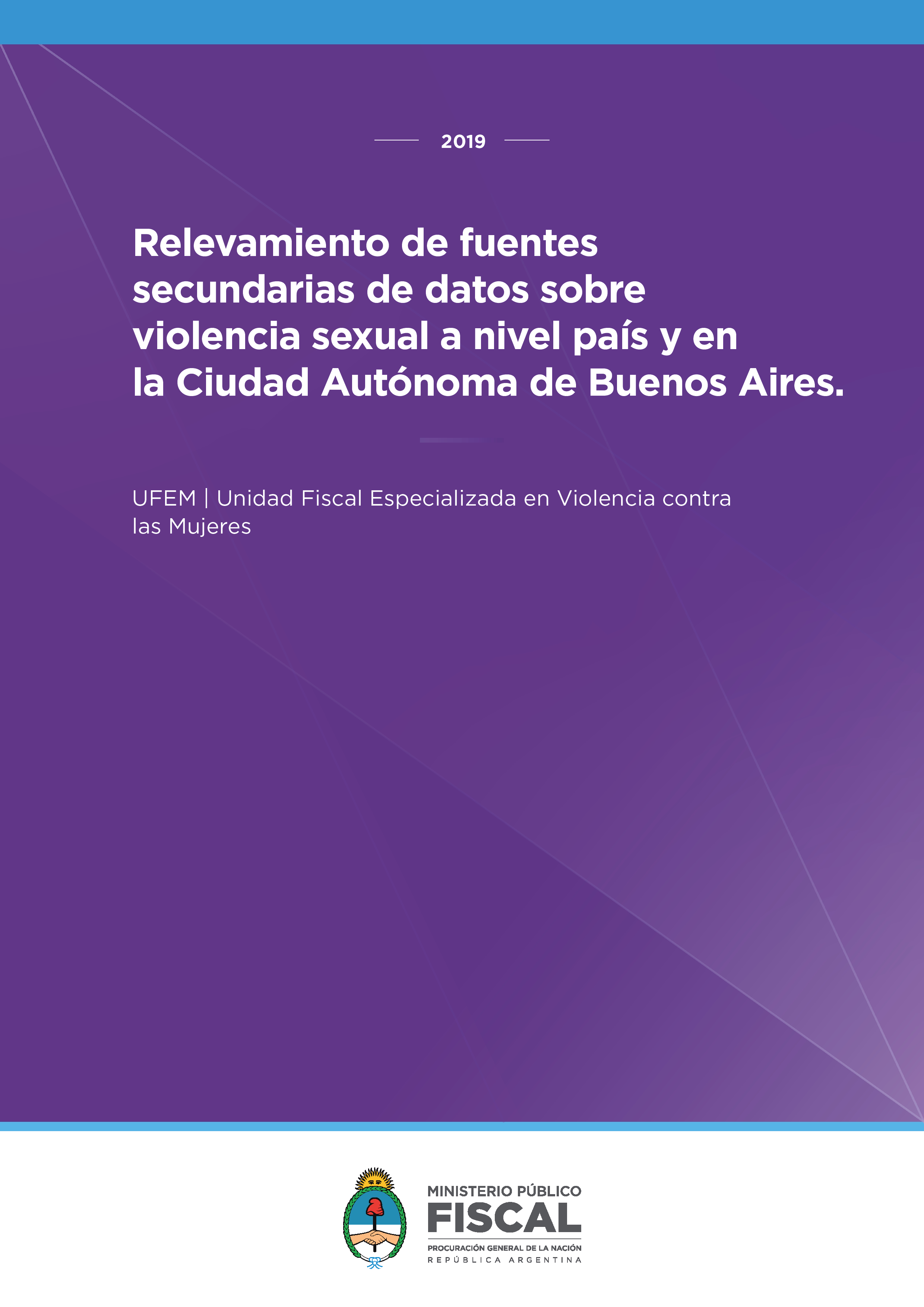 Relevamiento de fuentes secundarias de datos sobre violencia sexual a nivel país y en la Ciudad Autónoma de Buenos Aires