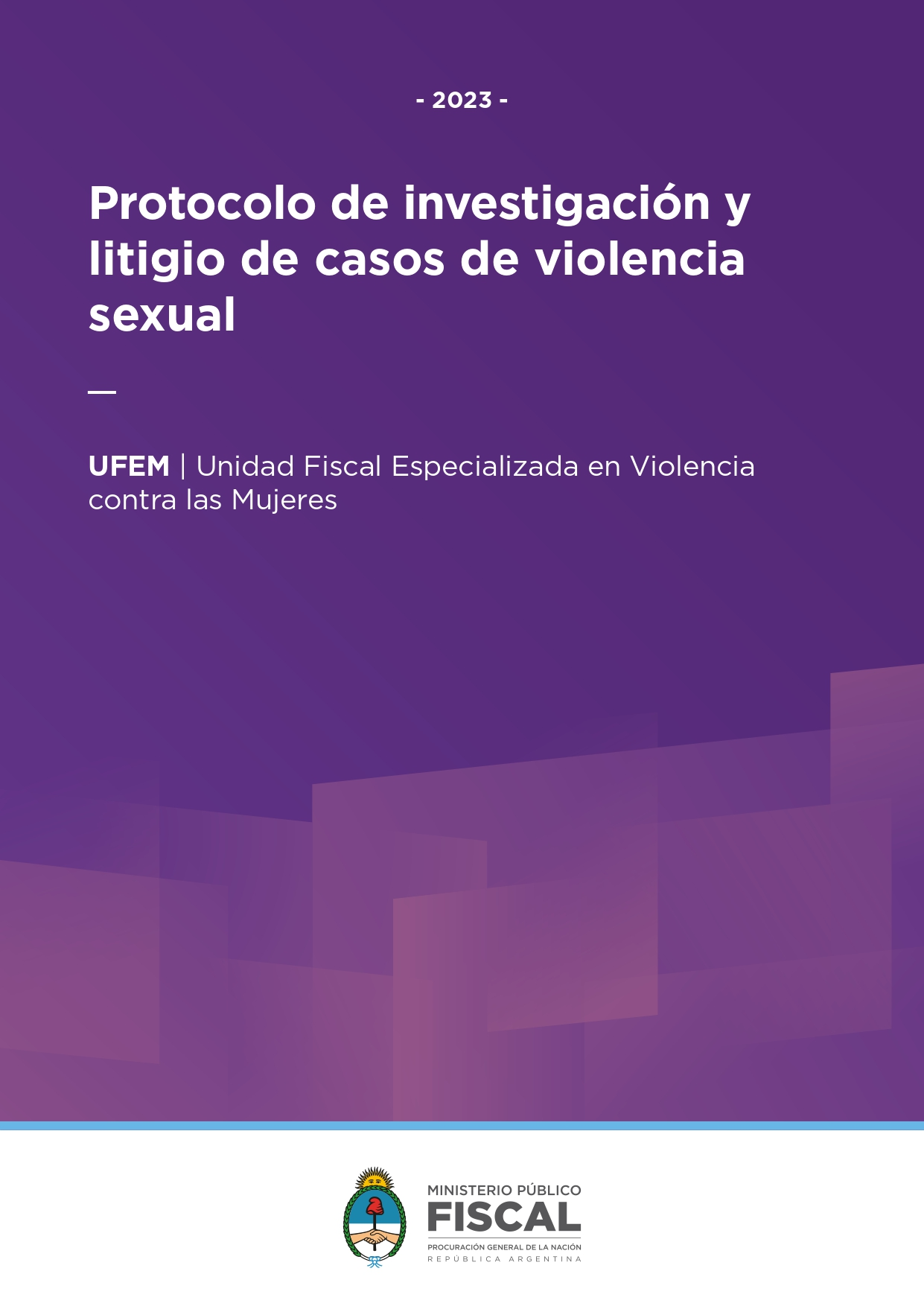 Protocolo de investigación y litigio de casos de violencia sexual