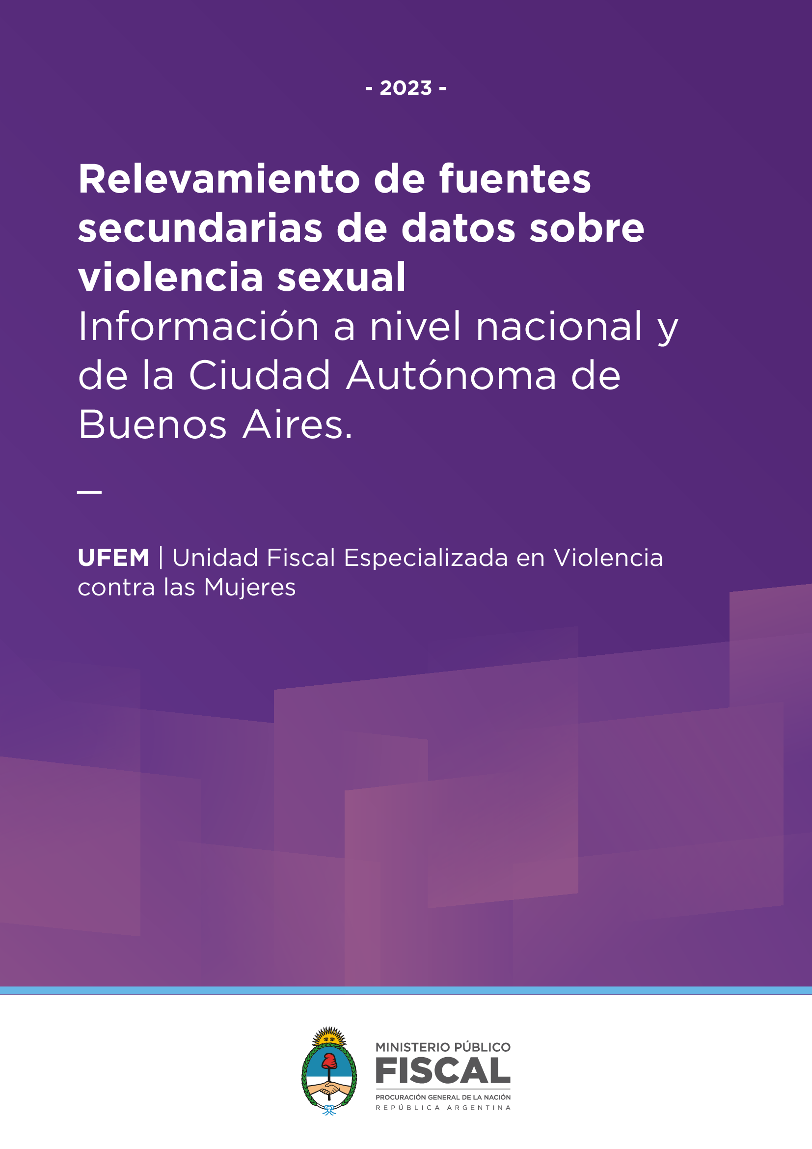 Relevamiento de fuentes secundarias de datos sobre violencia sexual a nivel país y en la Ciudad Autónoma de Buenos Aires