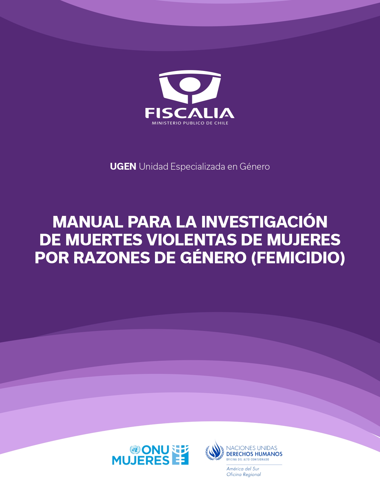 Manual para la investigación de muertes violentas de mujeres por razones de género