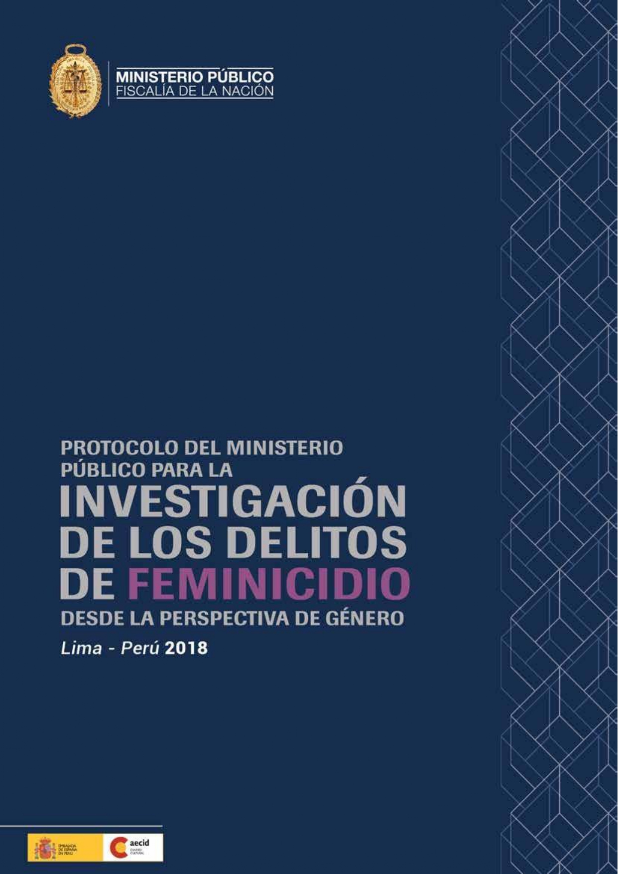Protocolo del Ministerio Público para la Investigación de los Delitos de Feminicidio desde la perspectiva de género