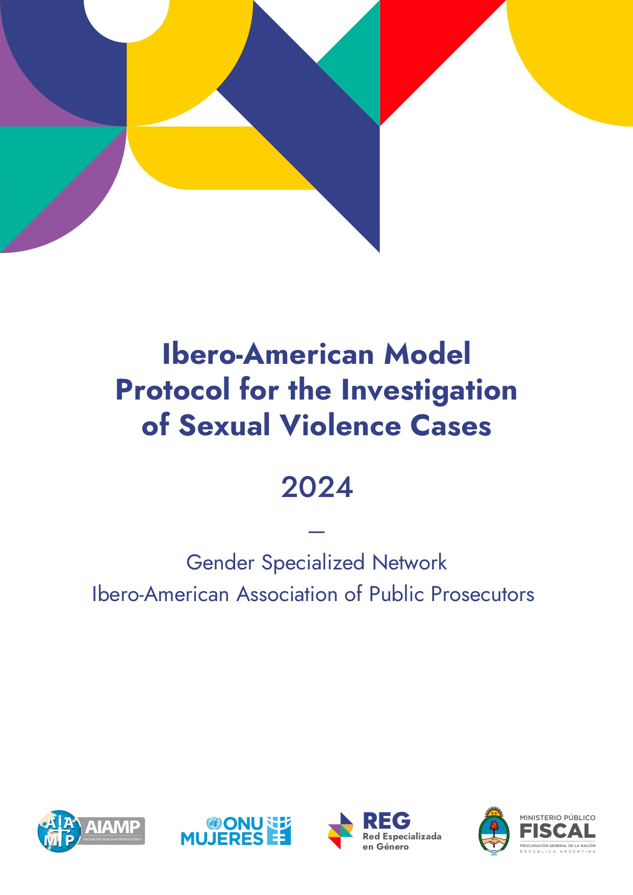 Ibero-American Model Protocol for the Investigation of Sexual Violence Cases 2024