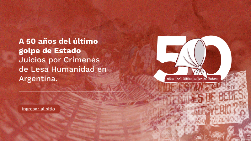 A 50 años del último golpe de estado.