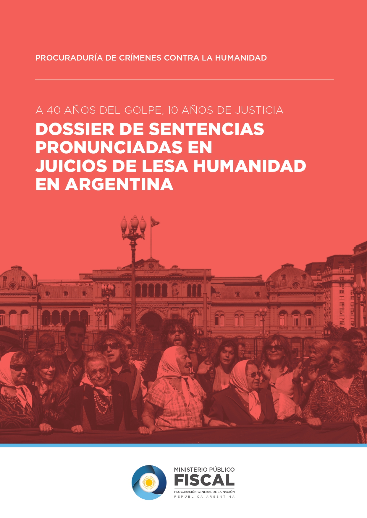Dossier de sentencias pronunciadas en juicios de Lesa Humanidad en Argentina.