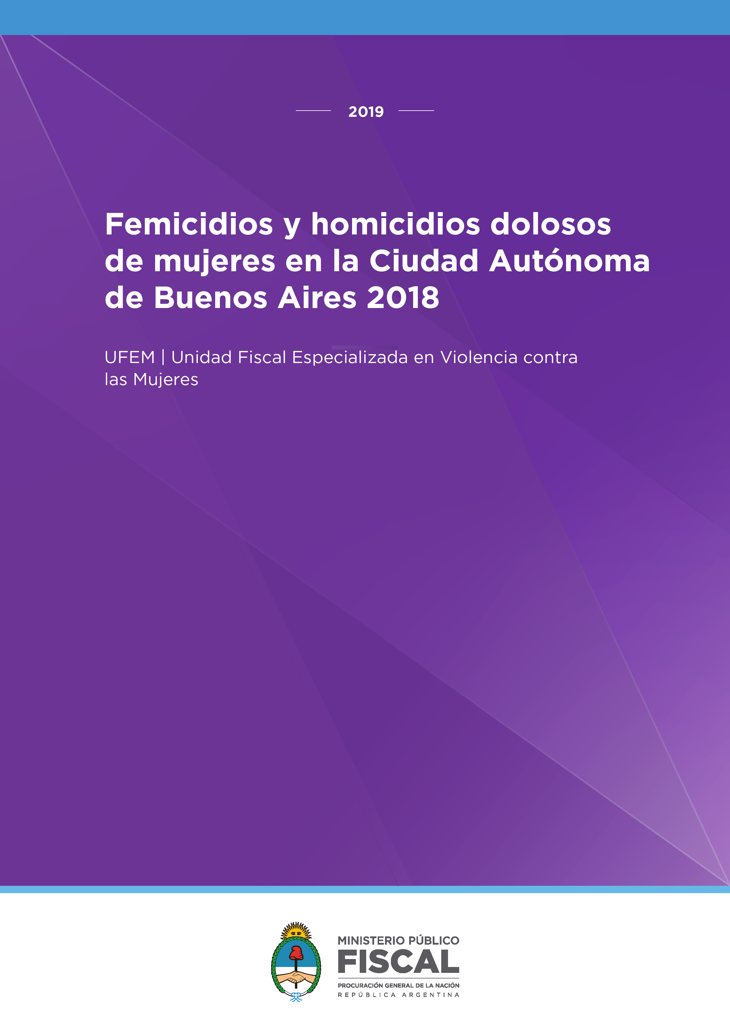 Femicidios y Homicidios dolosos de mujeres en la Ciudad Autónoma de Buenos Aires 2018