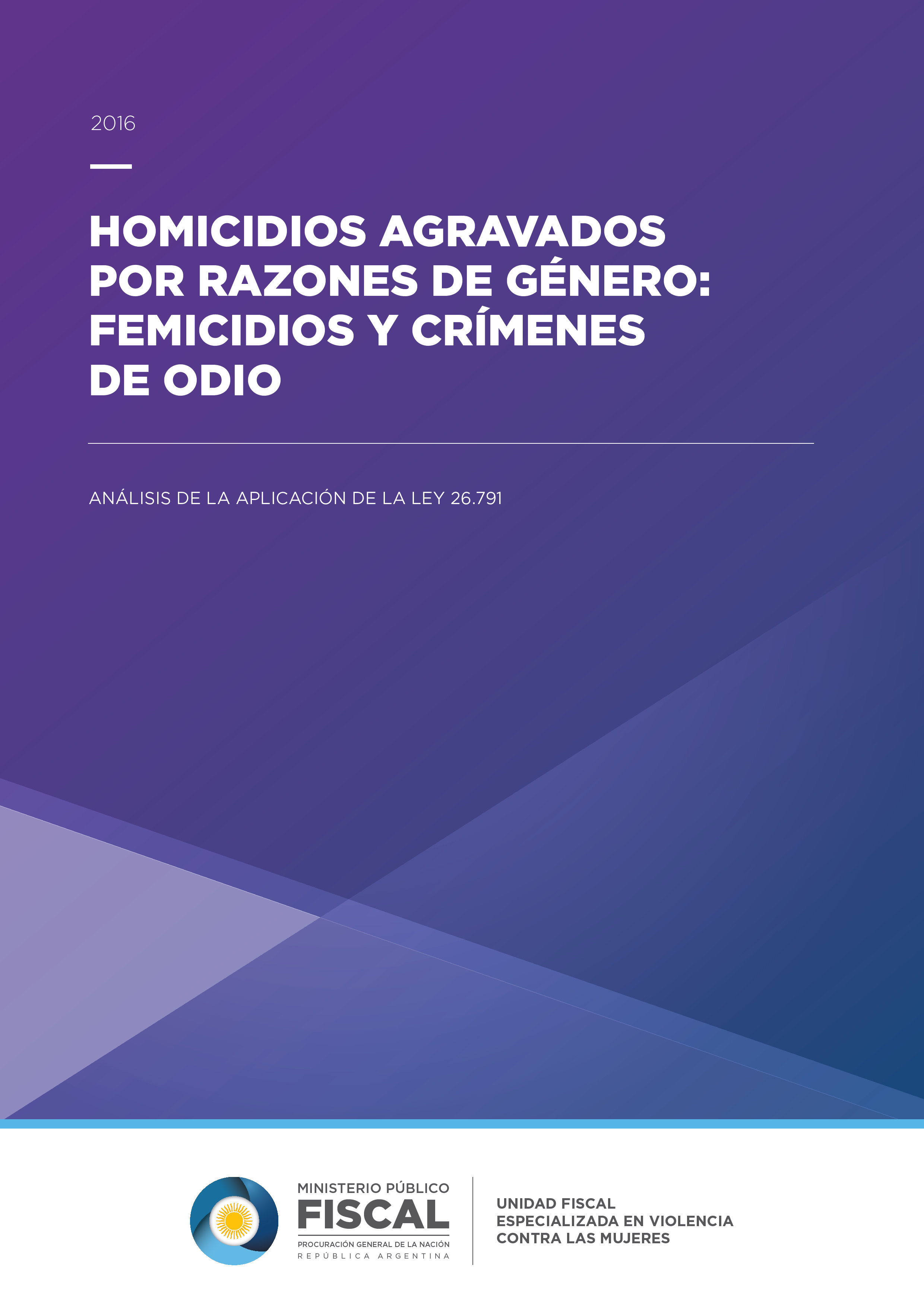 Homicidios agravados por razones de género: Femicidios y crímenes de odio