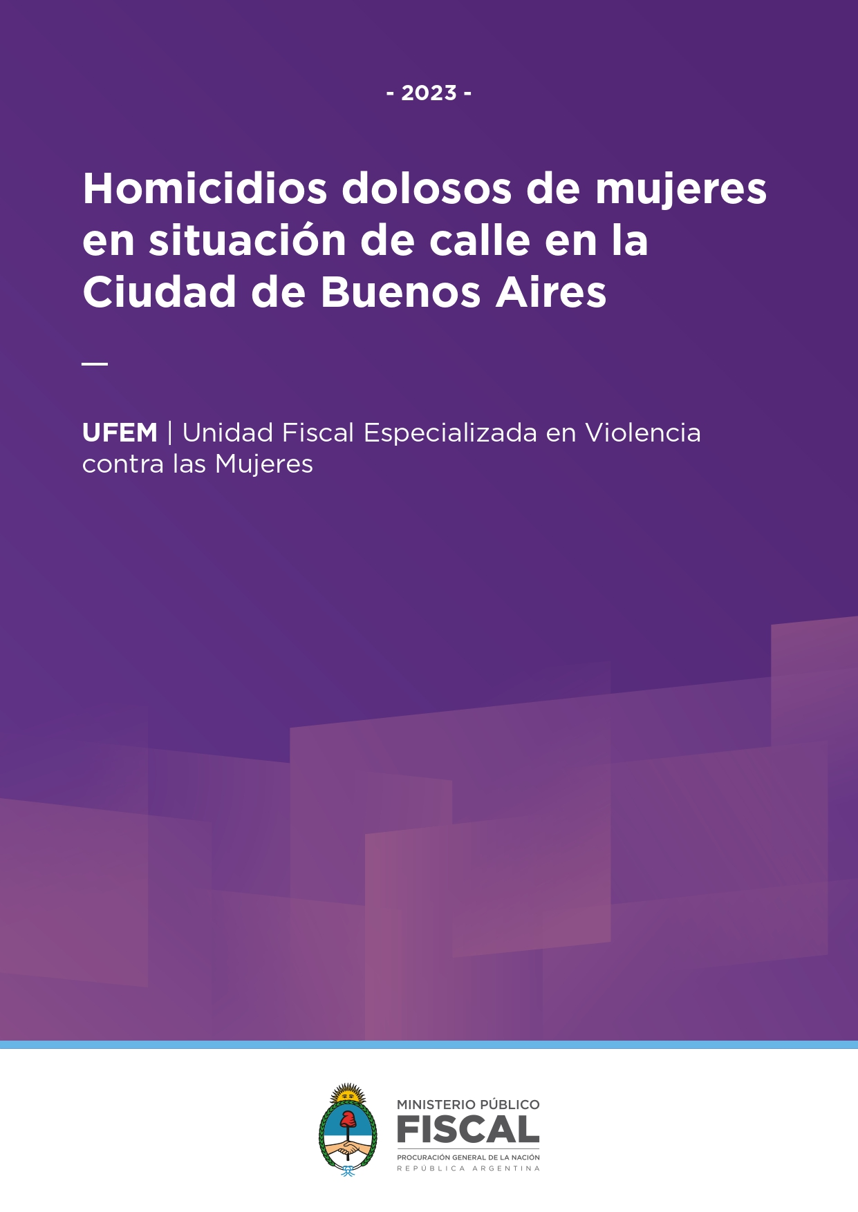 Homicidios dolosos de mujeres en situación de calle en la Ciudad Autónoma de Buenos Aires