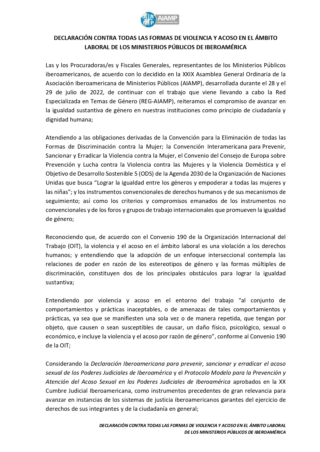 DECLARACIÓN CONTRA TODAS LAS FORMAS DE VIOLENCIA Y ACOSO EN EL ÁMBITOLABORAL DE LOS MINISTERIOS PÚBLICOS DE IBEROAMÉRICA